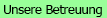 Betreuung